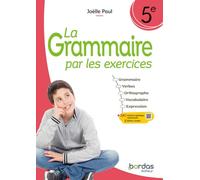 La Grammaire Par Les Exercices 5e - Cahier D'exercices