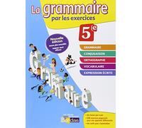 La grammaire par les exercices 5e - Cahier d'exercices - Edition 2014