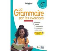 La Grammaire par les exercices 6e