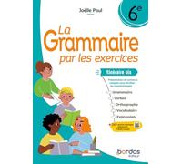 La Grammaire par les exercices 6e itinéraire bis