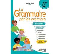 La Grammaire Par Les Exercices 6e Itinéraire Bis - Cahier D'exercices - Edition 2024