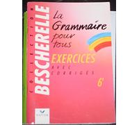 La grammaire pour tous, cahier d'exercices, 6e