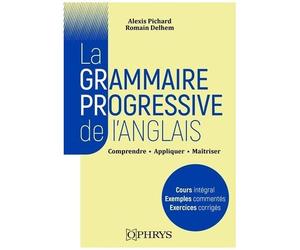 La Grammaire Progressive De L'anglais - Comprendre, Appliquer, Maîtriser