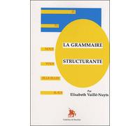 La Grammaire Structurante - Livre Du Maître