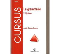 La grammaire Tome 2: Syntaxe