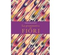La Grammatica Dei Fiori