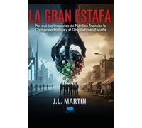 LA GRAMN ESTAFA: Por qué tus Impuestos de Nórdico financian la Corrupción Política y el Despilfarro en España