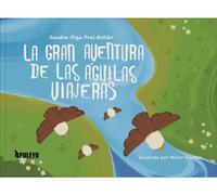 La gran aventura de las águilas viajeras