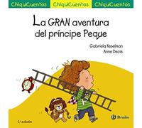 La Gran Aventura Del Príncipe Peque Keselman, Gabriela (Auteur)