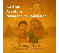La Gran Aventura Navideña de Boney-Boo: Boney-Boo y el pequeño dinosaurio Rudy en su primer reparto de regalos
