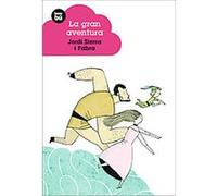 La gran aventura/ The Great Adventure, Jovenes Lectores Jordi Sierra I Fabra (Auteur)