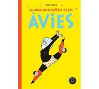 La Gran Enciclopèdia De Les Àvies - [Livre en VO] Veille, Eric (Auteur)