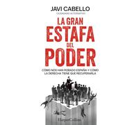 La gran estafa del poder