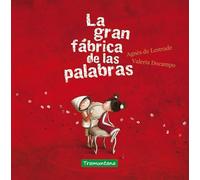 La gran fábrica de las palabras