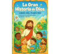 La Gran Historia de Dios: LIBRO DEL MAESTRO