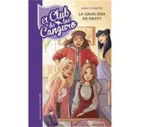 La Gran Idea De Kristy [Livre en VO] Martín, Ann M , López, Laia (Auteur)