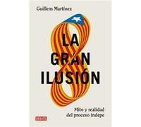La Gran Ilusión [Livre en VO] Martinez Teruel, Guillem (Auteur)