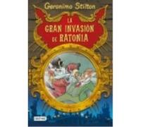 La Gran Invasión De Ratonia - Stilton, Geronimo, Manzano Gómez, Manuel (1965- ), (trad.), Barozzi, Danilo, (il.) Stilton, Geronimo, Manzano Gómez, Manuel 1965 - , Trad , Barozzi, Danilo, Il (Auteur)