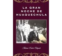 La Gran Noche de Huaquechula
