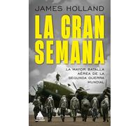La Gran Semana/ Big Week