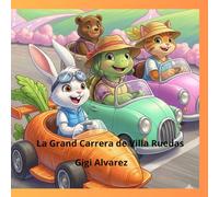 La Grand Carrera de Villa Ruedas