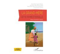 La grand-mère, cette femme éternelle