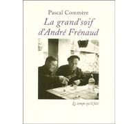 La Grand' Soif D'andré Frénaud