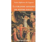La grande affaire de notre salut