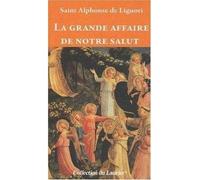 La grande affaire de notre salut