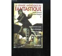 La Grande anthologie du fantastique, tome 3