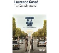 La Grande Arche Laurence Cossé (Auteur)
