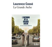 Laurence Cossé – La Grande Arche – Gallimard