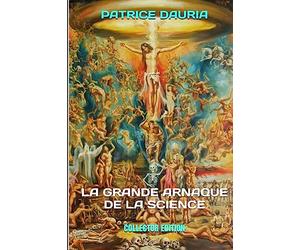 La Grande Arnaque de la Science: Collector Edition