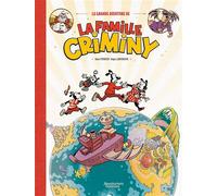 La Grande aventure de la famille Criminy - Ryan Ferrier - Les Aventuriers D'ailleurs - cartonné - Bande dessinée