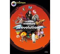 La grande aventure de l'évolution
