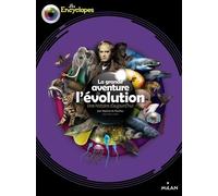 La Grande Aventure De L'évolution - Une Histoire D'aujourd'hui