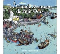 La grande aventure de Petit Ours