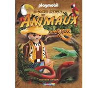 La grande aventure des animaux: Avec playmobil