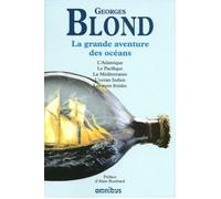 La grande aventure des océans - N.ed - - - Georges Blond - Omnibus - Livre