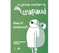 La grande aventure du crapaud : chaos et coassements - André F. Morgado - Chandeigne Et Lima - cartonné - Bande dessinée