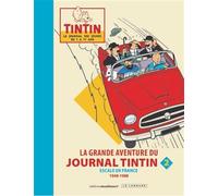 La grande aventure du journal Tintin - Tome 2
