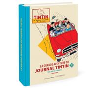 La grande aventure du journal Tintin - Tome 2