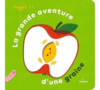 Maggie Li – La grande aventure d'une graine – Document jeunesse – Cartonné – Milan