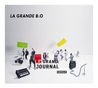 La Grande B.O. du Grand Journal de Canal Plus