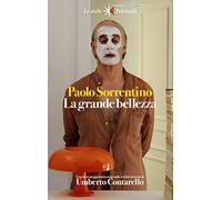 La grande bellezza. Diario del film. Nuova ediz.
