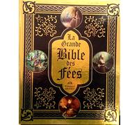 La Grande Bible des fées