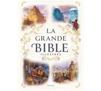 La grande Bible illustrée