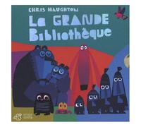 La Grande Bibliothèque - Coffret En 5 Volumes : Un Peu Perdu - Oh Non, George ! - Chut ! On A Un Plan - Pas De Panique, Petit Crabe - Bonne Nuit Tout Le Monde