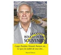 La grande boucle de mes souvenirs - Jean-Paul Ollivier - Mareuil Editions - broché - Essai