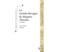 La Grande-Bretagne De Margaret Thatcher - 1979-1990